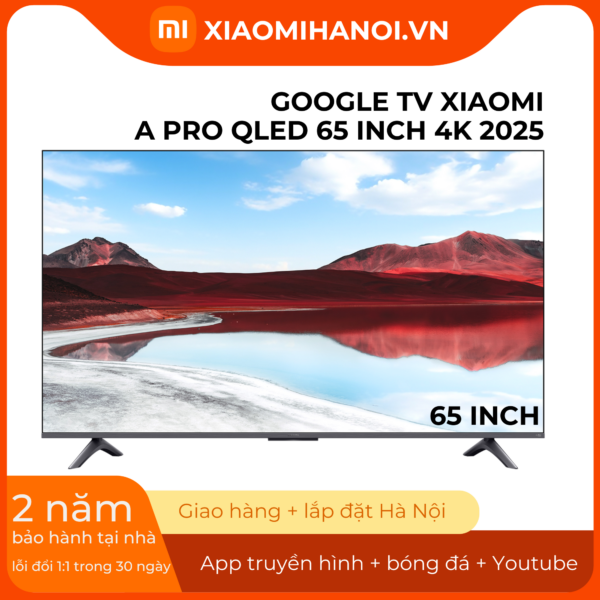 Google TV Xiaomi A PRO QLED 65 inch 4K 2025 Bản Quốc Tế